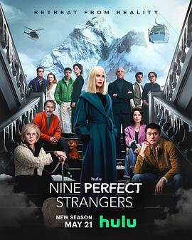 电视剧《九个完美陌生人 第二季 Nine Perfect Strangers Season 2》HD在线免费观看